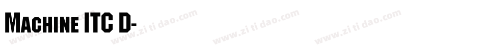 Machine ITC D字体转换